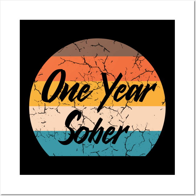 One Year Sober Wall Art by RobomShop